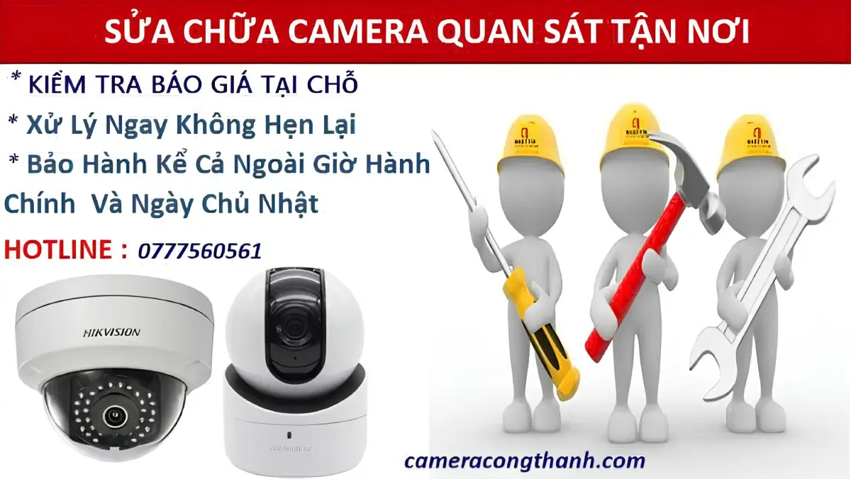 CAMERA Công Thành áp dụng chính sách dịch vụ sửa camera rõ ràng, linh hoạt và chuyên nghiệp